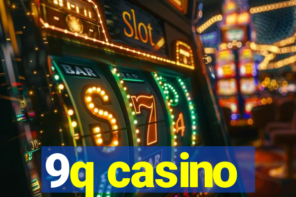 9q casino